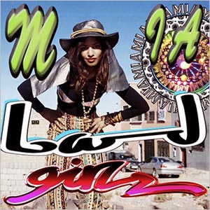 MIA Bad Girls